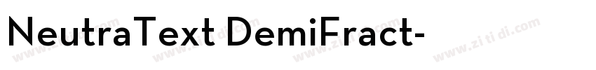 NeutraText DemiFract字体转换 NeutraText DemiFract字体转换